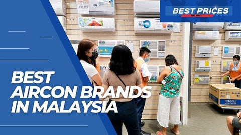 Top Aircon Brands in Malaysia