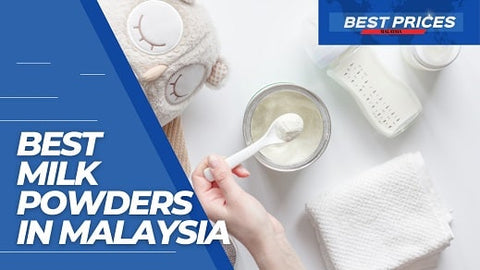 Baby Milk Powders in Malaysia 