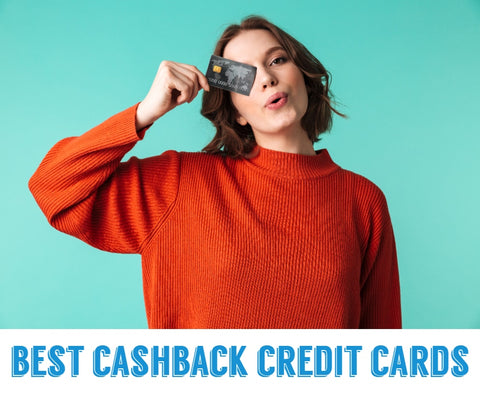 Best Cashback Credit Cards