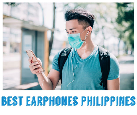 Best Earphones Philippines