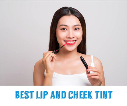 Best Lip and Cheek Tint