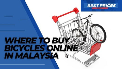  Buy Bicycles Online in Malaysia 