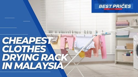 Cheapest Clothes Drying Rack in Malaysia 2024