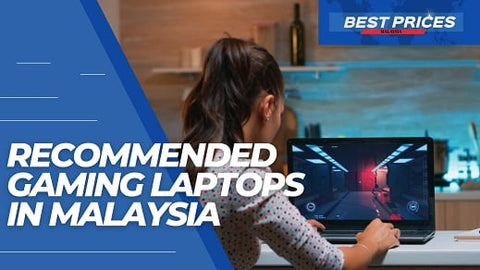 Best Gaming Laptops in Malaysia