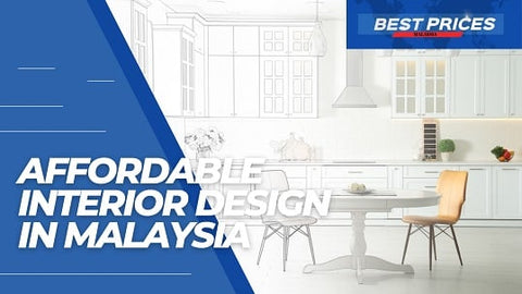 Affordable Interior Design in Malaysia