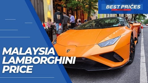 Malaysia Lamborghini Price 2024: How Much Does It Cost to Own a Lamborghini in Malaysia?