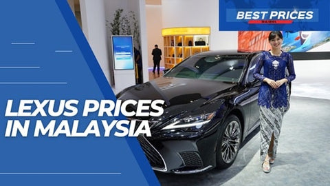 Malaysia Lexus Price 2024: How Much Does a Lexus Cost in Malaysia?