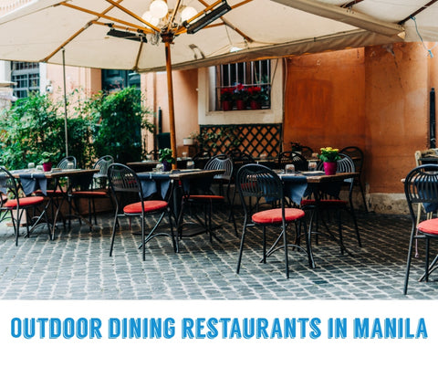 List of Popular Outdoor Dining Restaurants in Manila