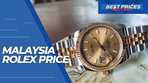 Malaysia Rolex Price 2024: How Much You Can Expect to Pay