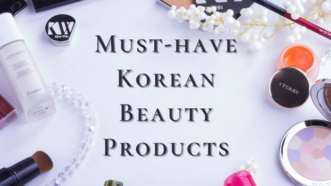 Must-have Korean Beauty Products