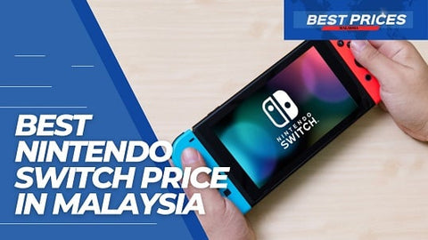 Best Nintendo Switch Price in Malaysia