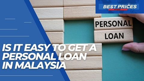 Personal Loan in Malaysia