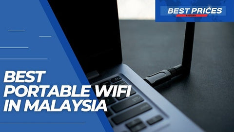 Best Portable WiFi in Malaysia 