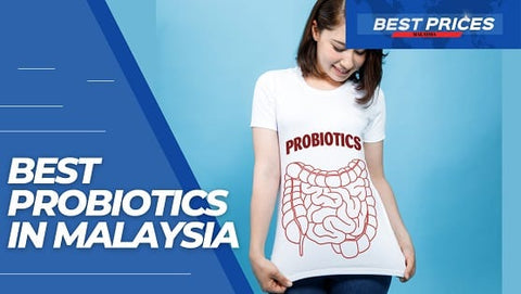 Cheapest Probiotics in Malaysia