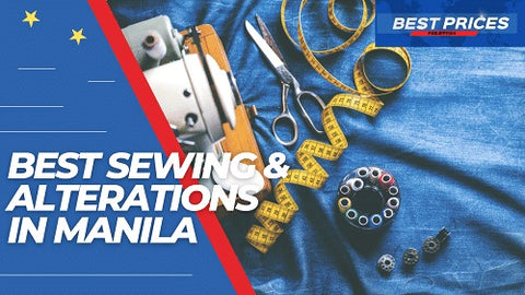 Recommended Places for Sewing & Alterations Manila