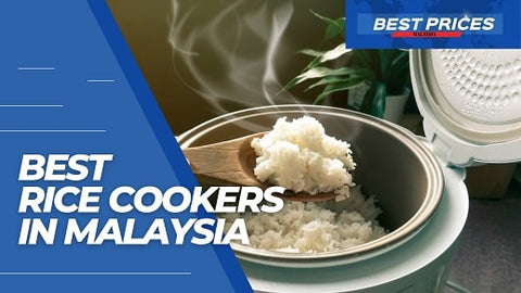 Best Rice Cookers in Malaysia 2