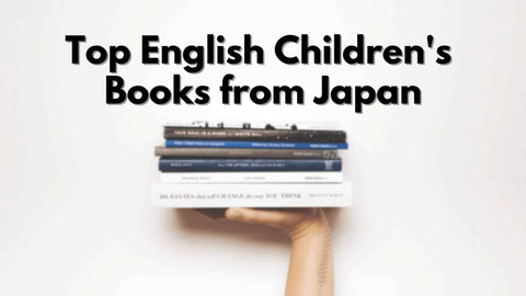 Top English Children's Books from Japan|||||||||best japanese book|japanese children book|best book for kids japanese|||