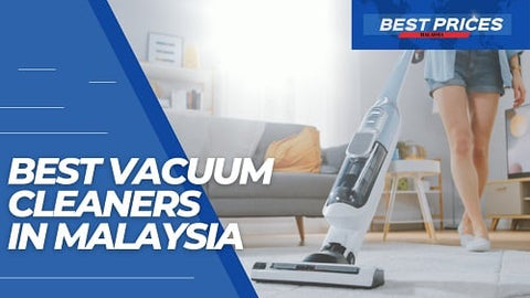 Best Vacuum Cleaners in Malaysia