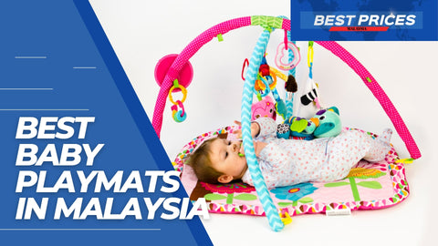 Guide to Baby Playmat Malaysia 2024