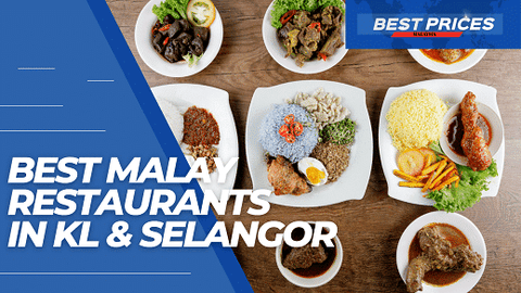 Top 10 Malay Restaurant KL Selangor Malaysia to Try 2024