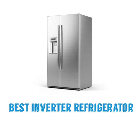 best inverter referigerator