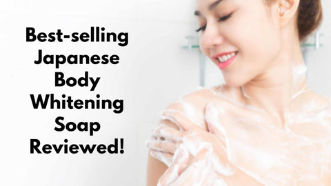 best-japanese-whitening-body-soap