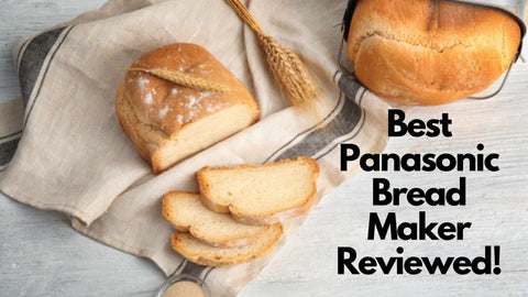 best-panasonic-bread-maker