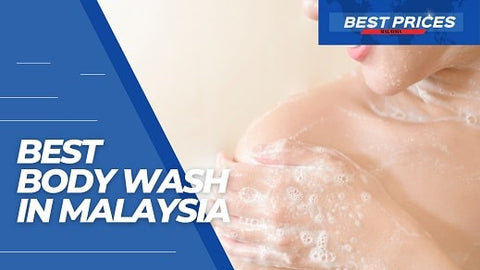 Body Wash in Malaysia for Every Skin