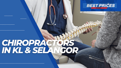 Best Chiropractor KL Selangor Malaysia 2024