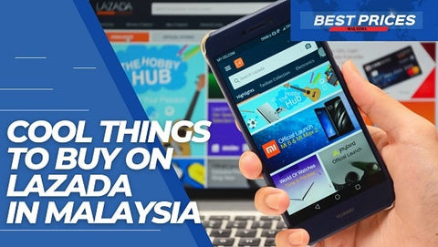 Things to buy on Lazada Malaysia