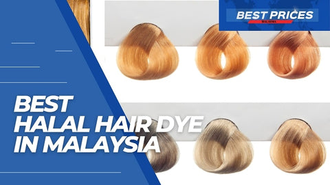 Best Halal Hair Dye Malaysia 2024