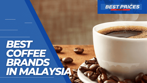 Top Coffee Brands in Malaysia