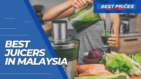 Best Juicer in Malaysia 