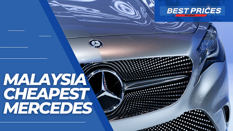 Malaysia Cheapest Mercedes 2024: Prices & Specs