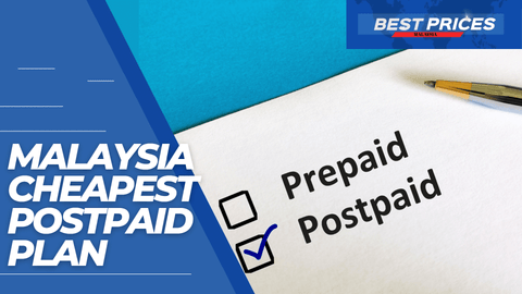 Malaysia Cheapest Postpaid Plan