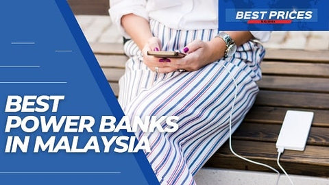 Powerbanks in Malaysia