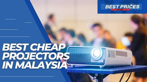 Budget Projectors in Malaysia