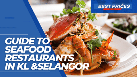 Seafood Restaurant KL Selangor Malaysia 2024