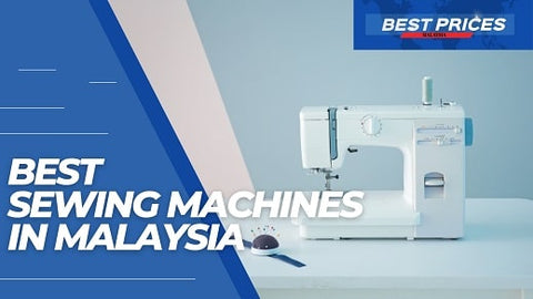 Sewing Machine Malaysia