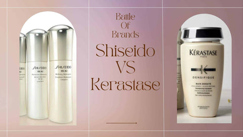 shiseido-vs-kerastase