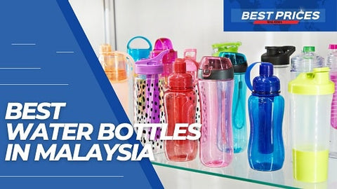 Water Bottle in Malaysia