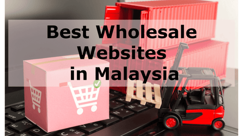 Best Wholesale Websites for Businesses Malaysia