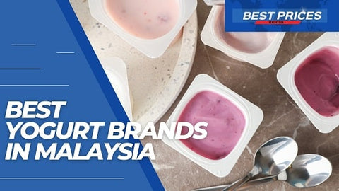 Best Yogurt in Malaysia 2024